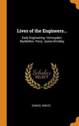 Lives of the Engineers... 9780342678570
