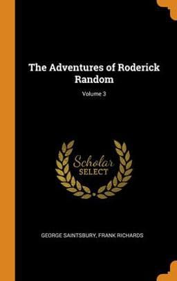 The Adventures of Roderick Random; Volume 3 9780342726257