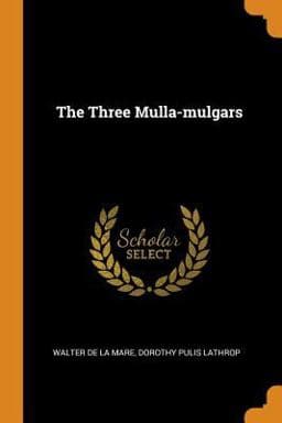 The Three Mulla-Mulgars 9780342887378