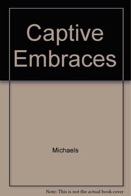Captive Embraces 9780345290816