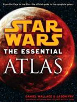 The Essential Atlas: Star Wars 9780345477644