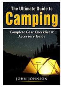The Ultimate Guide to Camping 9780359889334