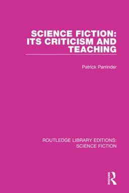 Science Fiction: Its Criticism and Teaching 9780367749422