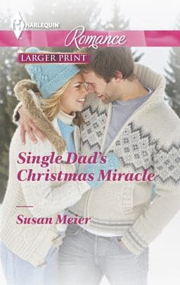 Single Dad's Christmas Miracle 9780373742608