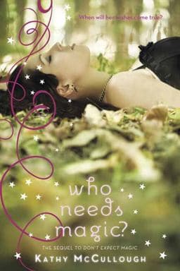 Who Needs Magic? 9780385740159