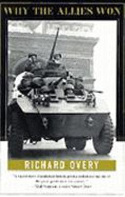 Why the Allies Won 9780393316193