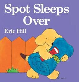 Spot Sleeps Over 9780399247699