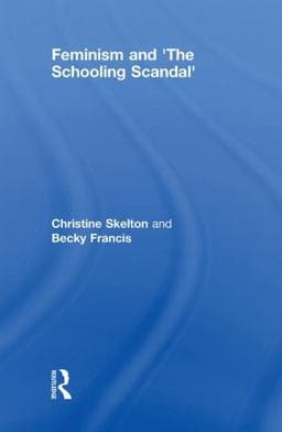 Feminism and 'the Schooling Scandal' 9780415455091