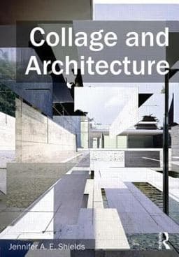 Collage and Architecture 9780415533270
