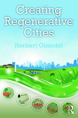 Creating Regenerative Cities 9780415724463