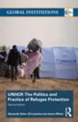 The United Nations High Commissioner for Refugees (UNHCR) 9780415782838