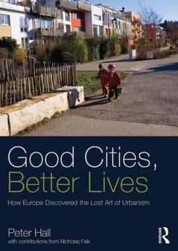 Good Cities, Better Lives 9780415840224