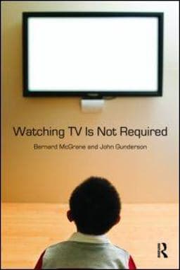 Watching TV Is Not Required 9780415994873