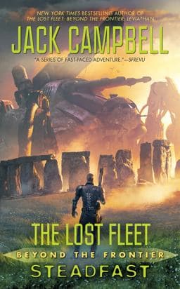 The Lost Fleet: Beyond the Frontier: Steadfast 9780425260531