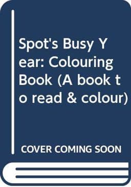 Spot's Busy Year 9780434943036