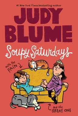 Soupy Saturdays with the Pain and the Great One 9780440420927