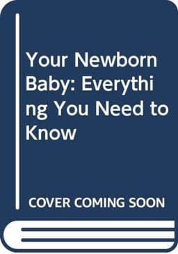 Your Newborn Baby 9780446390101