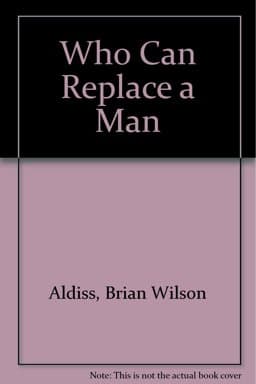 Who Can Replace a Man? 9780451033116