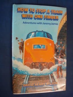 How to Stop a Train with One Finger 9780460061506