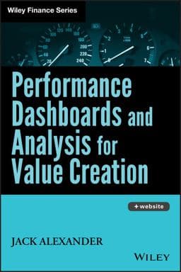 Performance Dashboards and Analysis for Value Creation 9780470047972