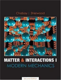 Matter and Interactions I 9780470108307