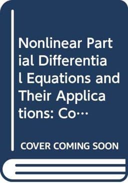 Nonlinear Partial Differential Equations and Their Applications 9780470211298