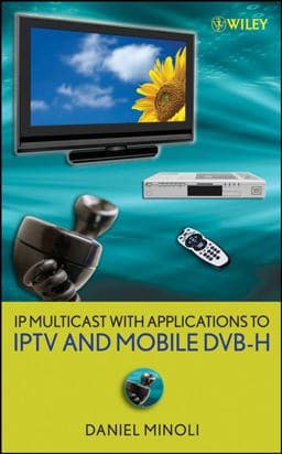 IP Multicast with Applications to IPTV and Mobile DVB-H 9780470258156