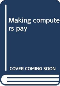Making Computers Pay 9780470320860