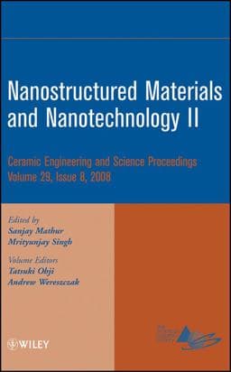 Nanostructured Materials and Nanotechnology II, Volume 29, Issue 8 9780470344989