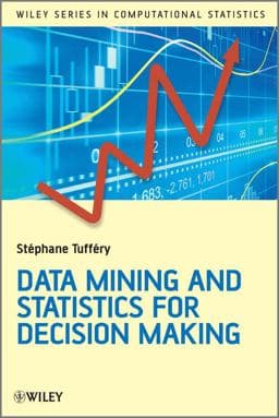 Data Mining and Statistics for Decision Making 9780470688298