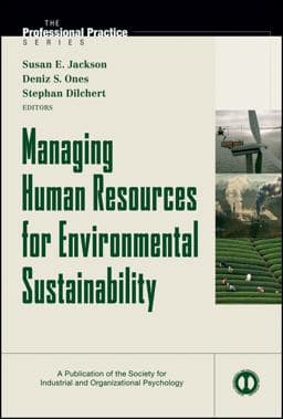 Managing Human Resources for Environmental Sustainability 9780470887202