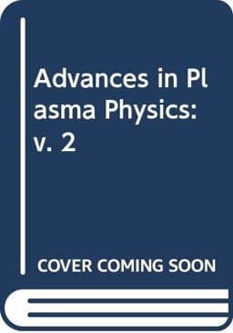 Advances in Plasma Physics V2 9780471791959