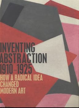 Inventing Abstraction 1910-1925 9780500239025