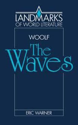 Virginia Woolf: the Waves 9780511871764