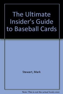 The Ultimate Insider's Guide to Baseball Cards 9780517880357