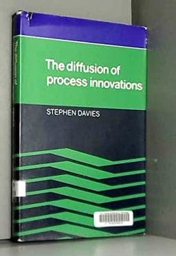 The Diffusion of Process Innovations 9780521221931