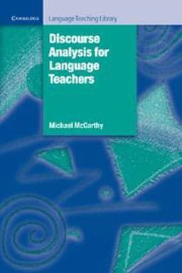 Discourse Analysis for Language Teachers 9780521367462