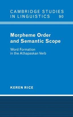 Morpheme Order and Semantic Scope 9780521583541