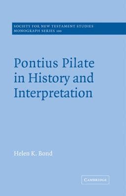 Pontius Pilate in History and Interpretation 9780521616201