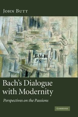 Bach's Dialogue with Modernity 9780521883566