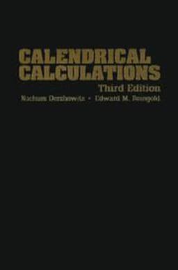Calendrical Calculations 9780521885409