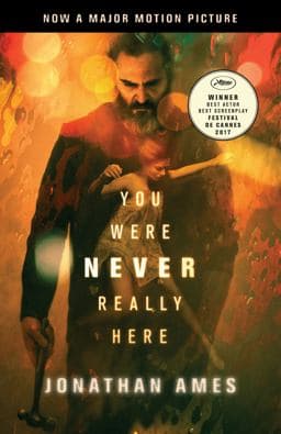You Were Never Really Here (Movie Tie-In) 9780525562894