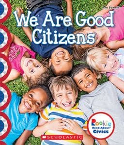We Are Good Citizens (Rookie Read-About Civics) (Library Edition) 9780531129135