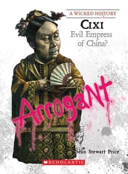 Cixi (a Wicked History) 9780531221716