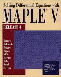 Solving Differential Equations with Maple V 9780534345556