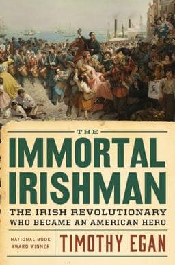 The Immortal Irishman 9780544272880