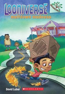 Meltdown Madness: a Branches Book (Looniverse #2) 9780545496049