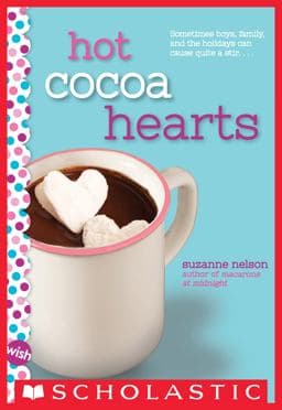 Hot Cocoa Hearts 9780545944748