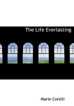 The Life Everlasting 9780554219974