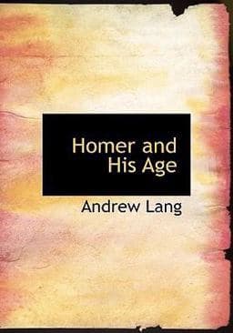 Homer and His Age 9780554226132